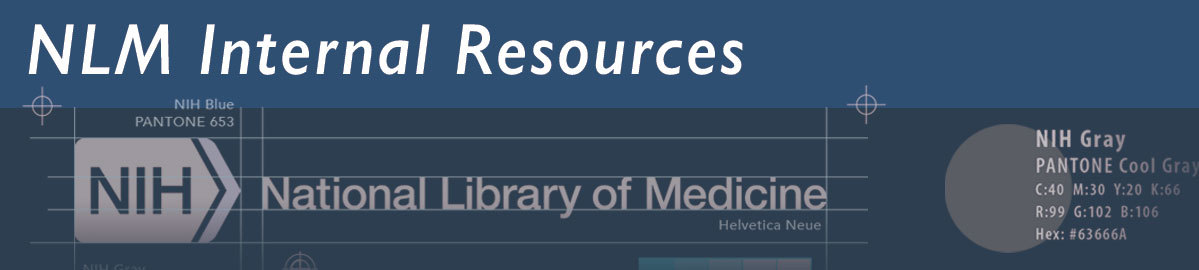 NLM Internal Resources with images from NLM Internal Guidelines PDF manual