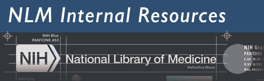 NLM Internal Resources with images from NLM Internal Guidelines PDF manual