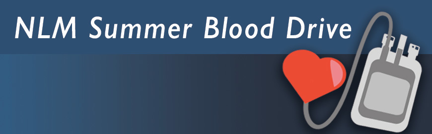 Graphic for NLM Blood Drive that shows blood and a heart