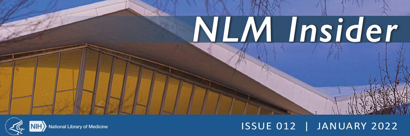 Header for January 2022 that shows roof of NLM Building 38