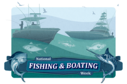 illustration of boats, fish, and text, "National Fishing and Boating Week"