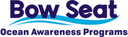 Bow Seat Ocean Awareness Competition