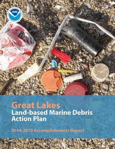Cover of the 2014-2019 Great Lakes Land-based Marine Debris Action Plan Accomplishments Report