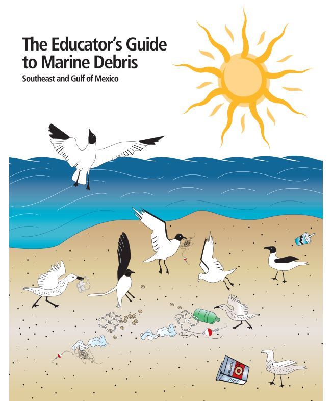 Cover of the Educator's Guide to Marine Debris Southeast and Gulf of Mexico.