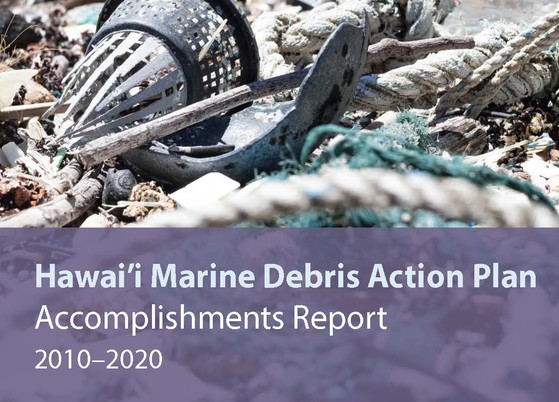 Cover of the 2010-2020 Hawai'i Marine Debris Action Plan Accomplishments Report. 