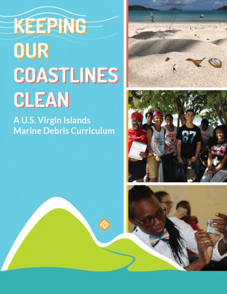 Cover of the U.S. Virgin Islands Marine Debris Curriculum - Keeping Our Coastlines Clean