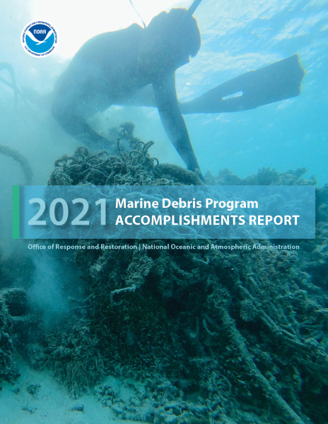 Cover of the 2021 NOAA Marine Debris Program Accomplishments Report