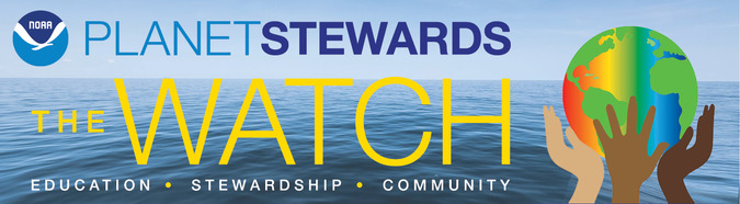 The Watch. News You Can Use From NOAA Planet Stewards - 30 January 2024