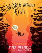 Cover image of "A world without fish" a book by Mark Kurlansky 