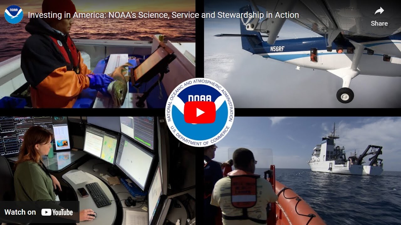 Investing in America - NOAA's Science, Service and Stewardship in Action YouTube Video thumbnail