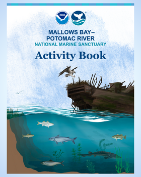 Mallows Bay-Potomac River National Marine Sanctuary Activity Book