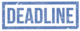Deadline