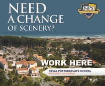 NPS campus and Monterey Bay, with text "Need a change of scenery? Work here."