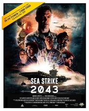 Sea Strike 2043 movie poster