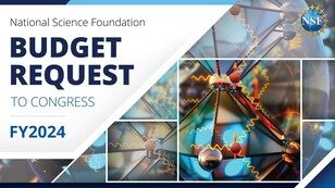 Designed image for the FY 2024 NSF Budget Request to Congress