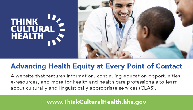 Think Cultural Health Advancing Health Equity