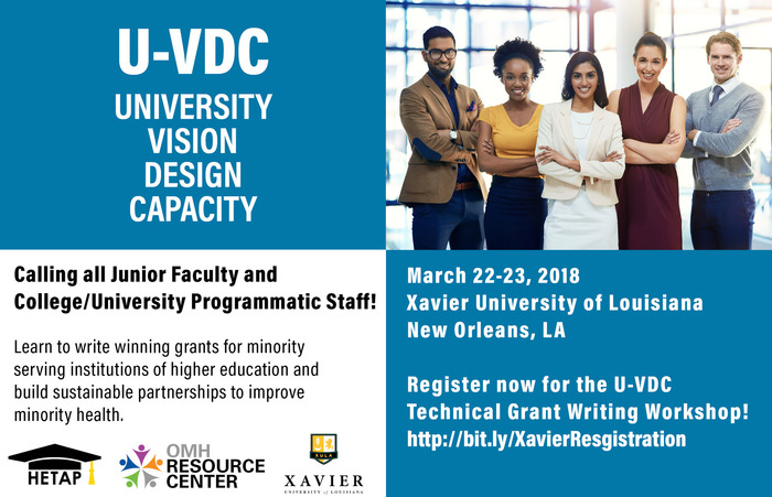 University Vision, Design and Capacity (UVDC) grant writing workshop. Xavier University, New Orleans, March 22-23.