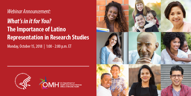 Webinar: What's in It for You? The Importance of Latino Representation in Research Studies, Oct 15, 1 pm ET