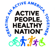 Active People, Healthy Nation: Creating an Active America, Together. 