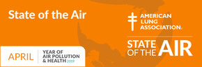Year of Air Pollution & Health 2019. April: State of the Air. American Lung Association.