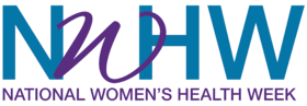 National Women’s Health Week- May 12-18