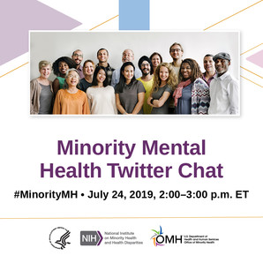 Minority Mental Health Twitter Chat. #MinorityMH, July 24, 2 pm ET