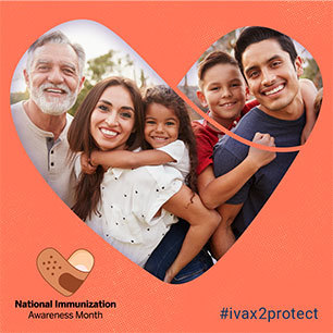 National Immunization Awareness Month #ivax2protect