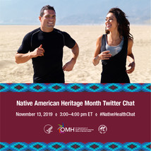 Native American Heritage Month Twitter Chat. November 13, 3-4 pm ET. #NativeHealthChat