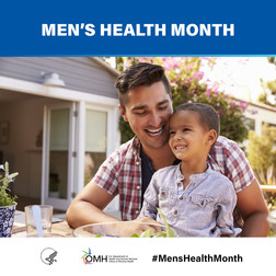 Men's Health Month. HHS OMH. #MensHealthMonth