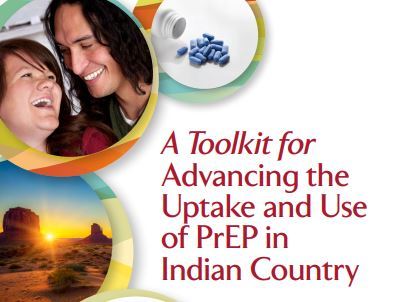 Cover for "A Toolkit for Advancing the Uptake and Use of PrEP in Indian Country"