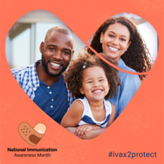 National Immunization Awareness Month. #ivax2protect