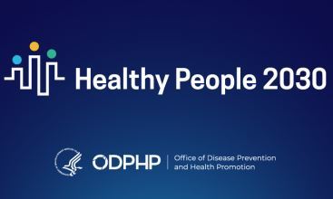 Healthy People 2030, HHS ODPHP