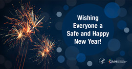 Wishing Everyone a Safe and Happy New Year! HHS OMH