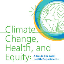 Cover detail for the Climate Change, Health, and Equity guide