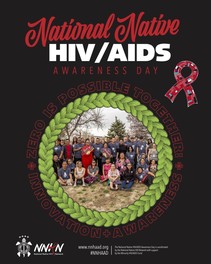 National Native HIV/AIDS Awareness Day. Zero is Possible Together + Innovation + Awareness. National Native HIV Network. 