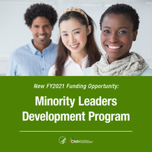 New FY2021 Funding Opportunity: Minority Leaders Development Program