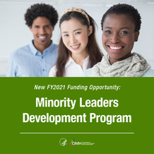 FY2021 Funding Opportunity from OMH: Minority Leaders Development Program
