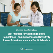 Request for Information: Best Practices for Advancing Cultural Competency, Language Access, and Sensitivity Toward AAPIs