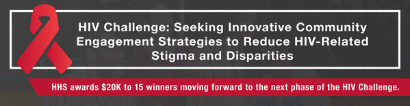 HIV Challenge: Seeking Innovative Community Engagement Strategies to Reduce HIV-related Stigma and Disparities