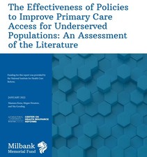 Cover detail for "The Effectiveness of Policies to Improve Primary Care Access for Underserved Populations"