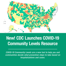 New! CDC Launches COVID-19 Community Levels Resource