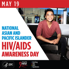 May 19. National Asian and Pacific Islander HIV/AIDS Awareness Day. CDC. Let's Stop HIV Together. Ending the HIV Epidemic.