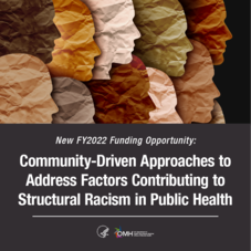 FOA: Community-Driven Approaches to Address Factors Contributing to Structural Racism in Public Health