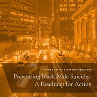 Cover detail for Preventing Black Male Suicides: A Roadmap for Action