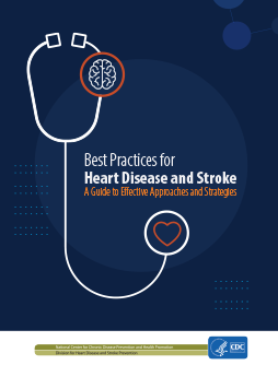 Best Practices for Heart Disease and Stroke