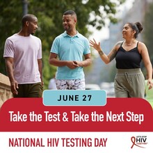 National HIV Testing Day (June 27)