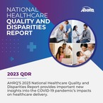National Healthcare Quality and Disparities Report 