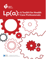 Lp(a): A Toolkit for Health Care Professionals