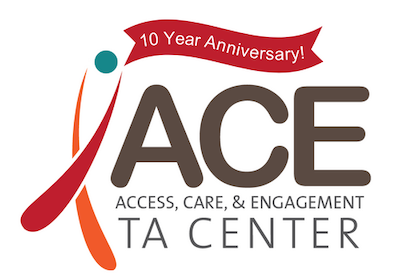 Access, Care, and Engagement Technical Assistance Center