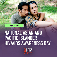 National Asian and Pacific Islander HIV/AIDS Awareness Day